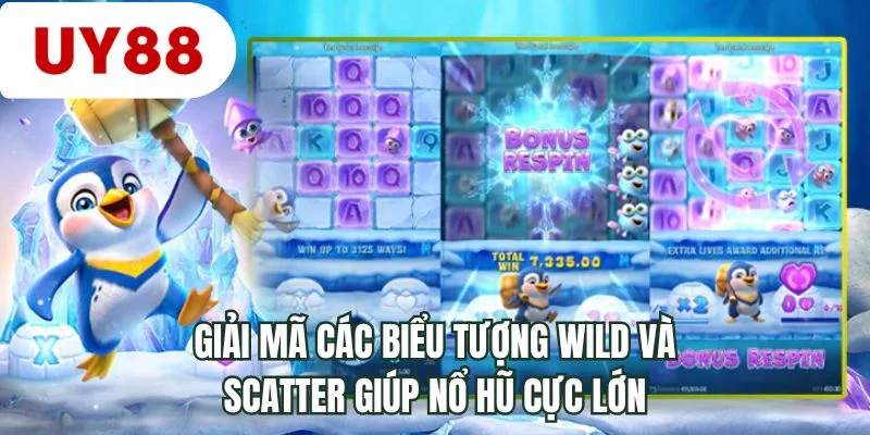 Giải mã các biểu tượng Wild và Scatter giúp nổ hũ cực lớn